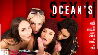 Lilu Moon - Kiki Minaj - Nathaly Cherie - Nick Ross - Ocean's Sex II - txxx.com - Britain - Czech Republic