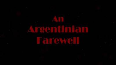 An Argentinian Farewell - hotmovs.com - Argentina